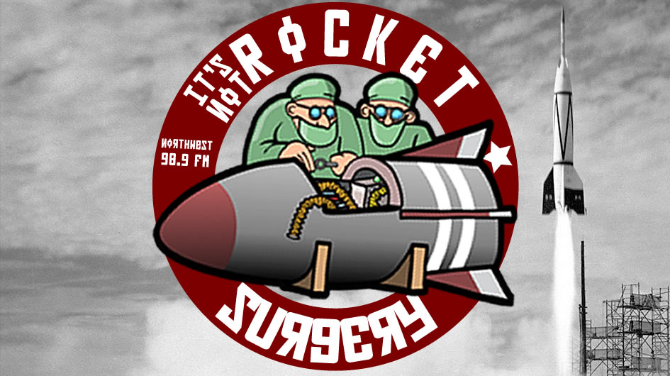 It's Not Rocket Surgery with Vlado Kekoc, Andrew Walliker & Jeff Walliker on 98.9 North West FM 