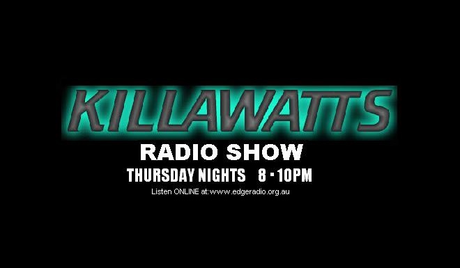 Killawatts with Neil Steel on Edge Radio 99.3FM