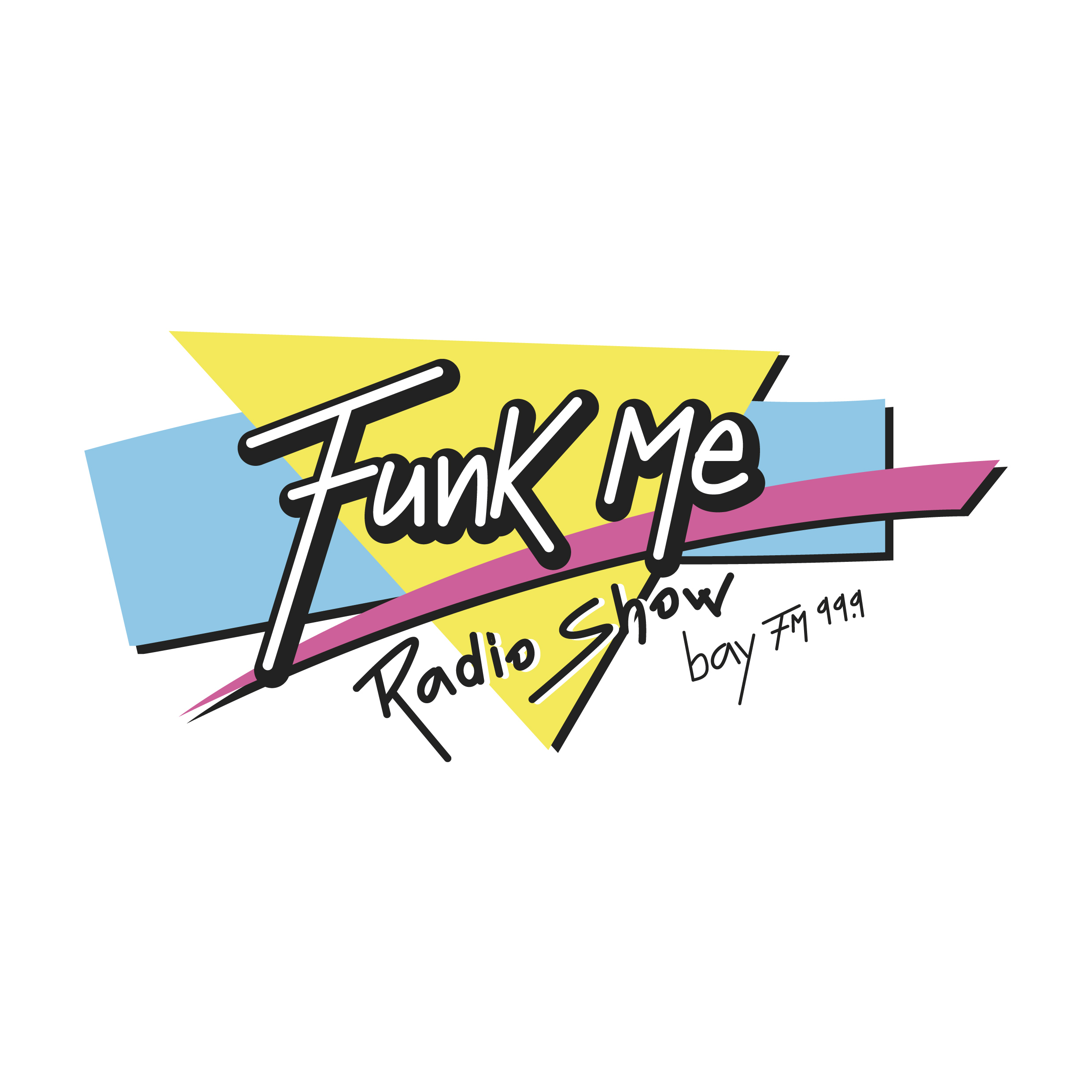 Funk Me! Radio Show with Pedro & Sammy KC on Bay FM - 99.9FM