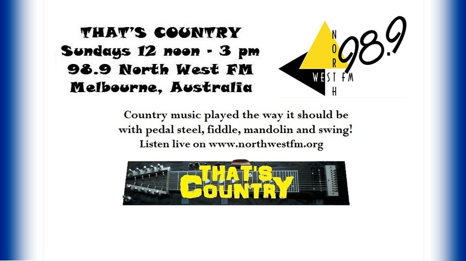 That's Country with      Frank McHugh on 98.9 North West FM 
