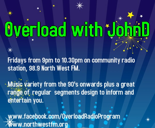 Overload  with   John Dosen on 98.9 North West FM 