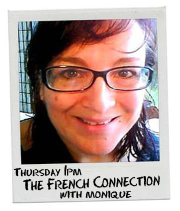 Our French Connections with Monique Lavail on Bay FM - 99.9FM